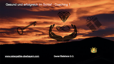 Gesund und erfolgreich im Schlaf - Nacht Coaching 1 - Praxis für Osteopathie und Naturheilkunde