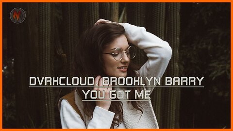 Dvrkcloud, Brooklyn barry - You got me