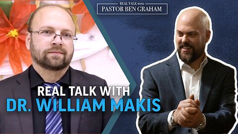 Real Talk with Pastor Ben Graham 09.19.23 : Real Talk with Dr. William Makis