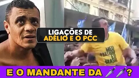 LIGAÇÕES DE ADÉLIO BISPO COM O PCC ? A história que não foi esclarecida!