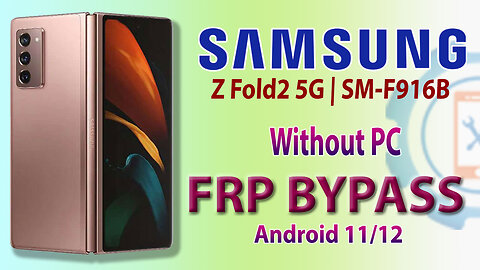 Samsung Galaxy Z Fold2 5G FRP Bypass Without PC | Samsung SM-F916B Google Account Bypass Android 11