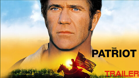 THE PATRIOT - OFFICIAL TRAILER - 2000