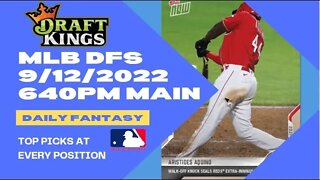 Dream's Top Picks for MLB DFS Today Main Slate 9/12/2022 Daily Fantasy Sports Strategy DraftKings