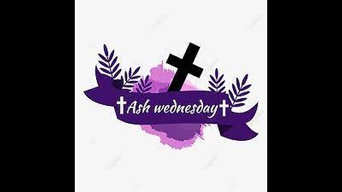 Ash Wednesday worship service