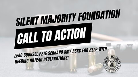 CALL TO ACTION! HB1240 Declarations Needed