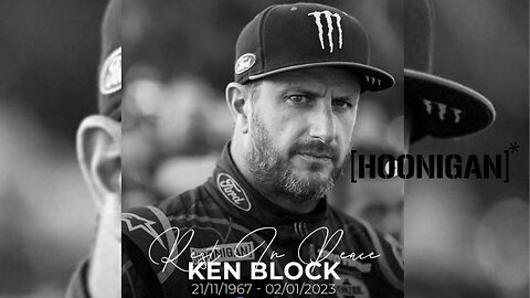 R.I.P KEN BLOCK AKA GYMKHANA G.O.A.T