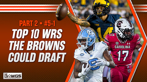 Top 10 WR Draft Prospects - Part 2 | Cleveland Browns Podcast 2024