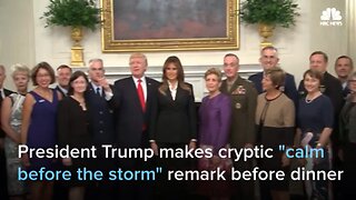 Anyone Else Remember This Quote from Donald Trump? “Calm before the storm”