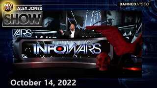 The Alex Jones Show - October 14, 2022