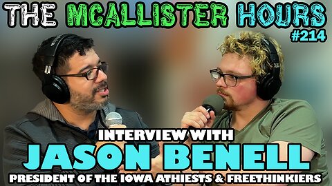 Episode #214: Interview with Jason Benell | President of Iowa Atheists & Freethinkers