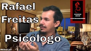 ProsaeCast #20 com Rafael Freitas Psicólogo e Psicanalista #prosaecast - #20