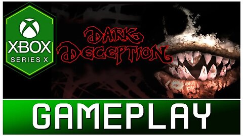 Dark Deception | Xbox Series X Gameplay | Demo | First Look