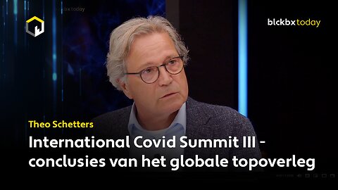 International Covid Summit III - conclusies van het globale topoverleg