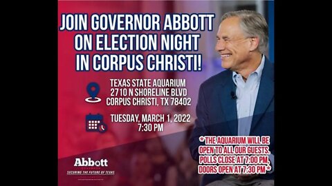 Election night in Corpus Christi w/ Gov Abbot