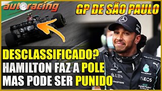 ENTENDA PORQUE HAMILTON PODE TER SUA POLE ANULADA NO GP DE SÃO PAULO | GP DO BRASIL