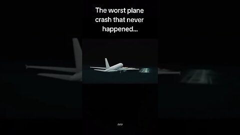 worst plane crash that never happened