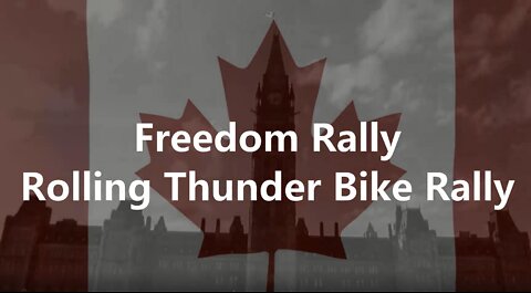 Freedom Convoy Rolling Thunder Bike Rally Ottawa