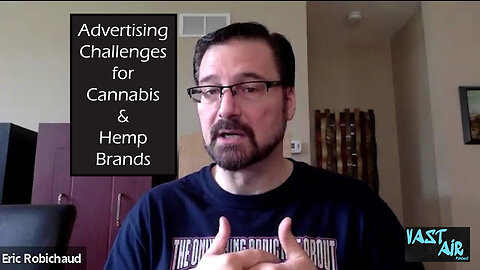Advertising Challenges for Cannabis & Hemp Brands
