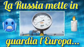 Gazprom minaccia l’Europa in un video : “l’inverno sarà lungo”!