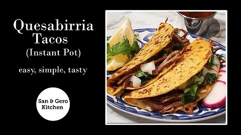 How to make delicious Quesabirria Tacos