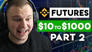 Turn $10 into $1000 (Binance Futures Trading) Part 2 | Bitcoin Scalp Trading Tutorial