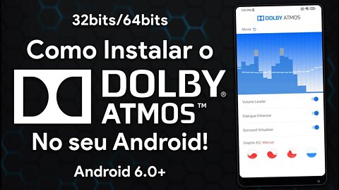 DOLBY ATMOS PARA VÁRIOS SMARTPHONES! | Como Instalar o Dolby ATMOS no Android [ROOT]