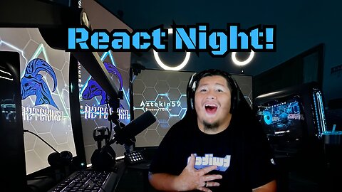 🔴🔵 React night come laugh with me! 🔵🔴