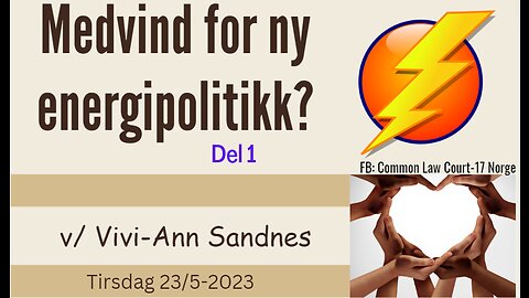 2023-05-23 Medvind for ny energipolitikk Del 1
