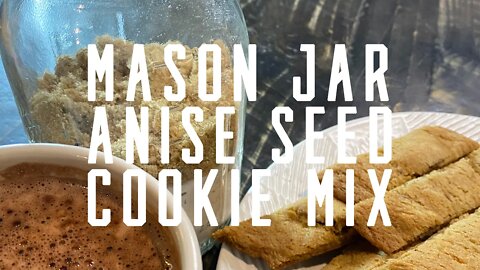 Mason Jar Anise Seed Coookie Mix