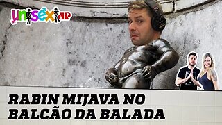 RABIN MIJAVA NO BALCÃO DA BALADA SEM PUDOR