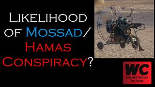 Likelihood of Mossad/Hamas Conspiracy?