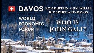 RON PARTAIN W/ Jim Willie-THEY RIP THE DAVOS CROWD & RALLY AROUND MILEI, Jamie Dimon & MORE. TY JG