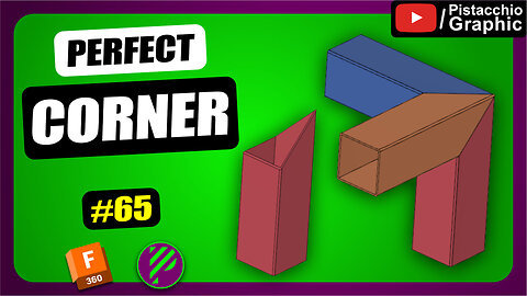 #65 Perfect Corner | Fusion 360 | Pistacchio Graphic