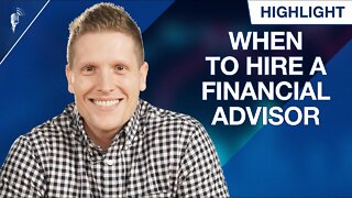 How Much Money Should You Have to Hire a Financial Advisor?