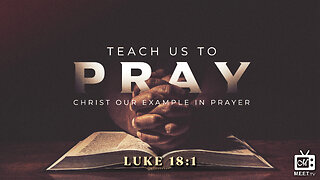 The Necessity of Prayer | Christ Our Example In Prayer | Bro. Denis Mukisa