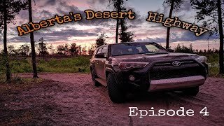 Alberta's Sand Dune Highway - Crazy Sand Flies - Epic Camp Site