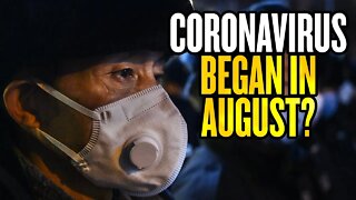 Study: Coronavirus May Have Begun in August