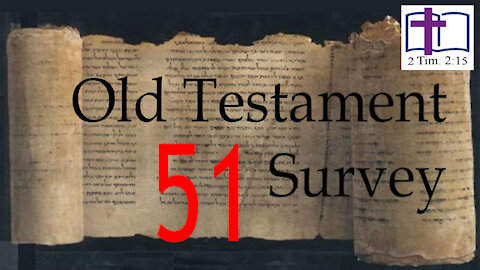 Old Testament Survey - 51: Malachi