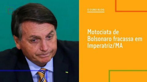 Motociata de Bolsonaro fracassa em Imperatriz/MA