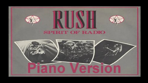 Piano Version - The Spirit of Radio (Rush)