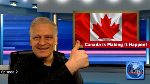 Canada is Making Things Happen - Will the US be Next?