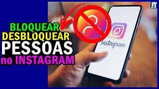 Como BLOQUEAR PESSOAS no INSTAGRAM e Como DESBLOQUEAR PERFIL no INSTAGRAM