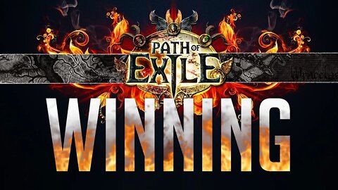 The Game That Cant Stop WINNING - Path of Exile