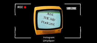 Just The Kip Podcast: Episode 8: "Stay In Your Lane"