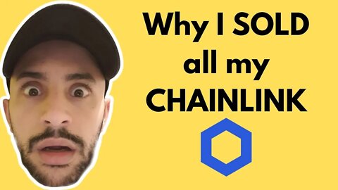 Chainlink: Why I SOLD all my Chainlink! $LINK worth it?