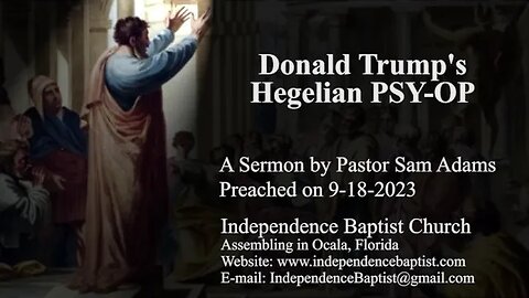Donald Trump's Hegelian PSY-OP (Censured Version)