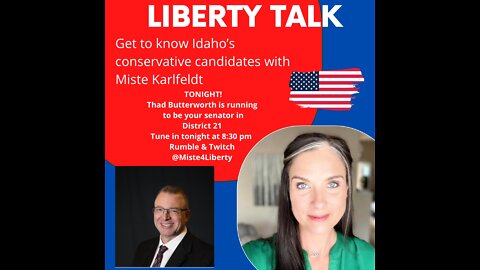 Liberty Talk with Thad Butterworth