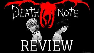 Death Note Review : An Anime Classic or Overrated?
