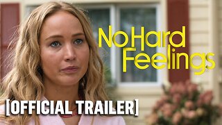 No Hard Feelings Official Trailer