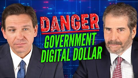 Florida Governor Ron DeSantis on the Dangers of a Central Bank Digital Currency (CBDC)